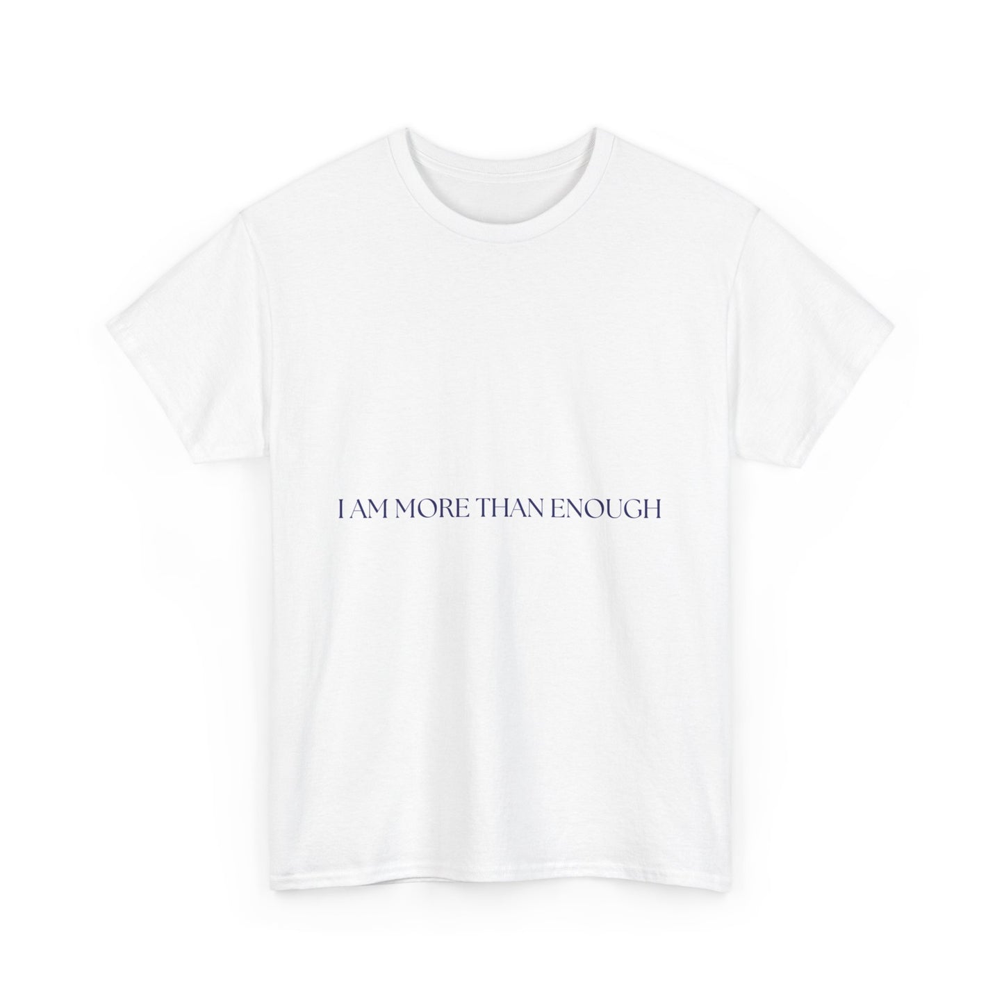 T-SHIRT Unisexe * I am more than enough